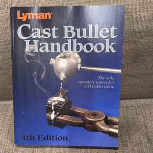 Lyman Cast Bullet Handbook